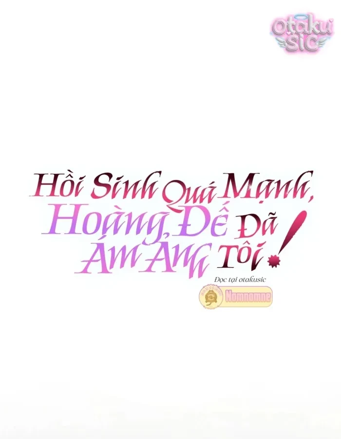 Hồi Phục Quá Mạnh - Nhà Vua Đã Ám Ảnh Tôi Chapter 25 - 2