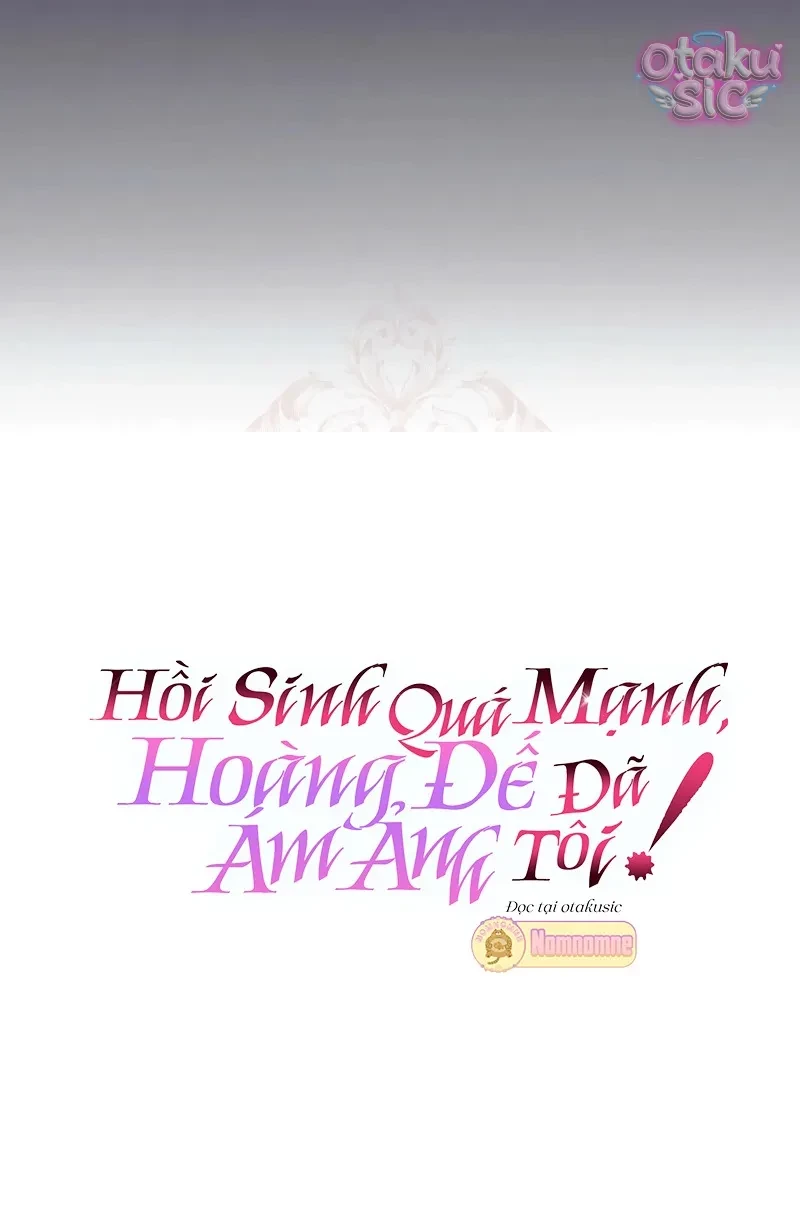 Hồi Phục Quá Mạnh - Nhà Vua Đã Ám Ảnh Tôi Chapter  27 - 3