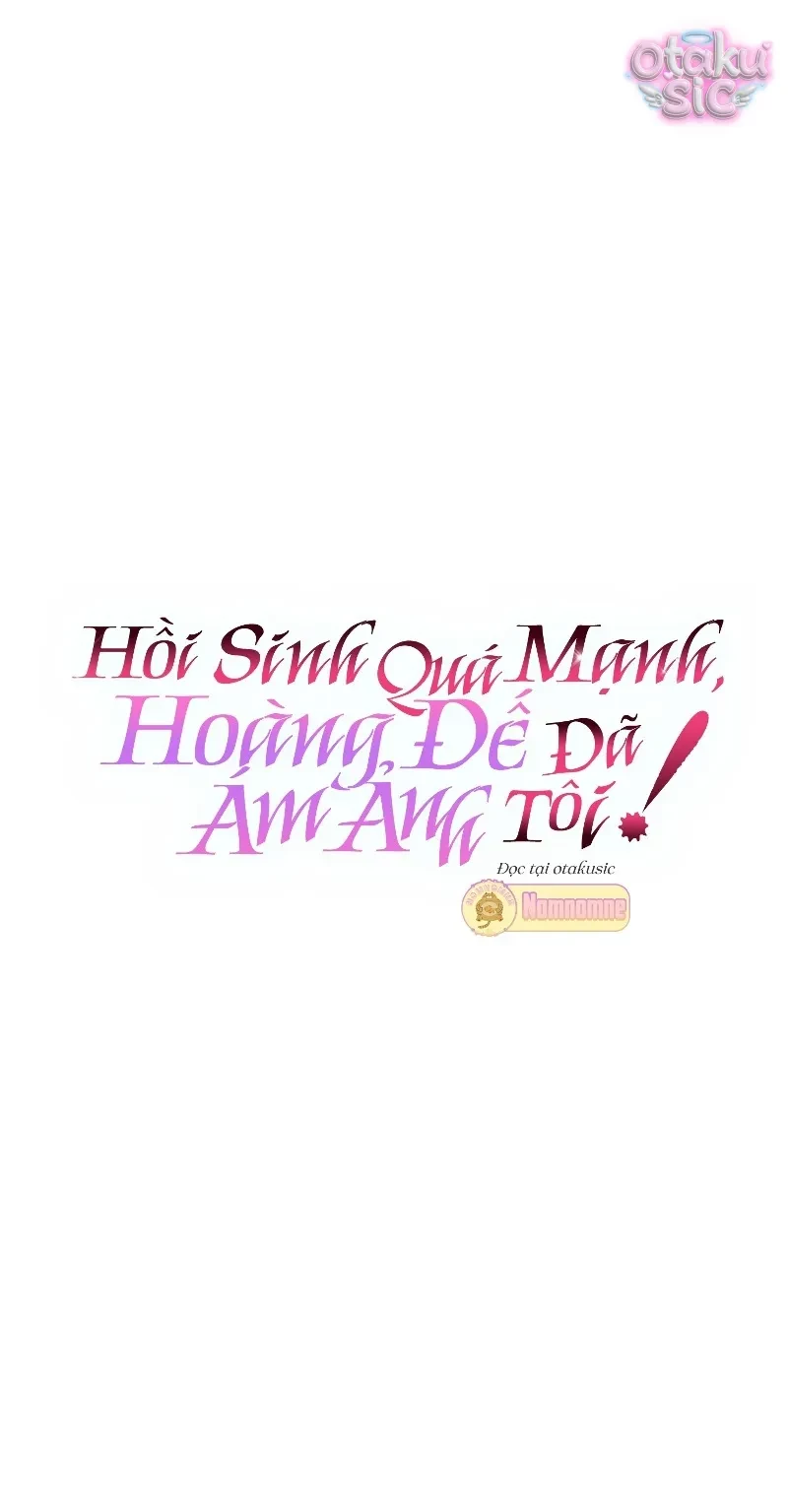 Hồi Phục Quá Mạnh - Nhà Vua Đã Ám Ảnh Tôi Chapter 36 - 5