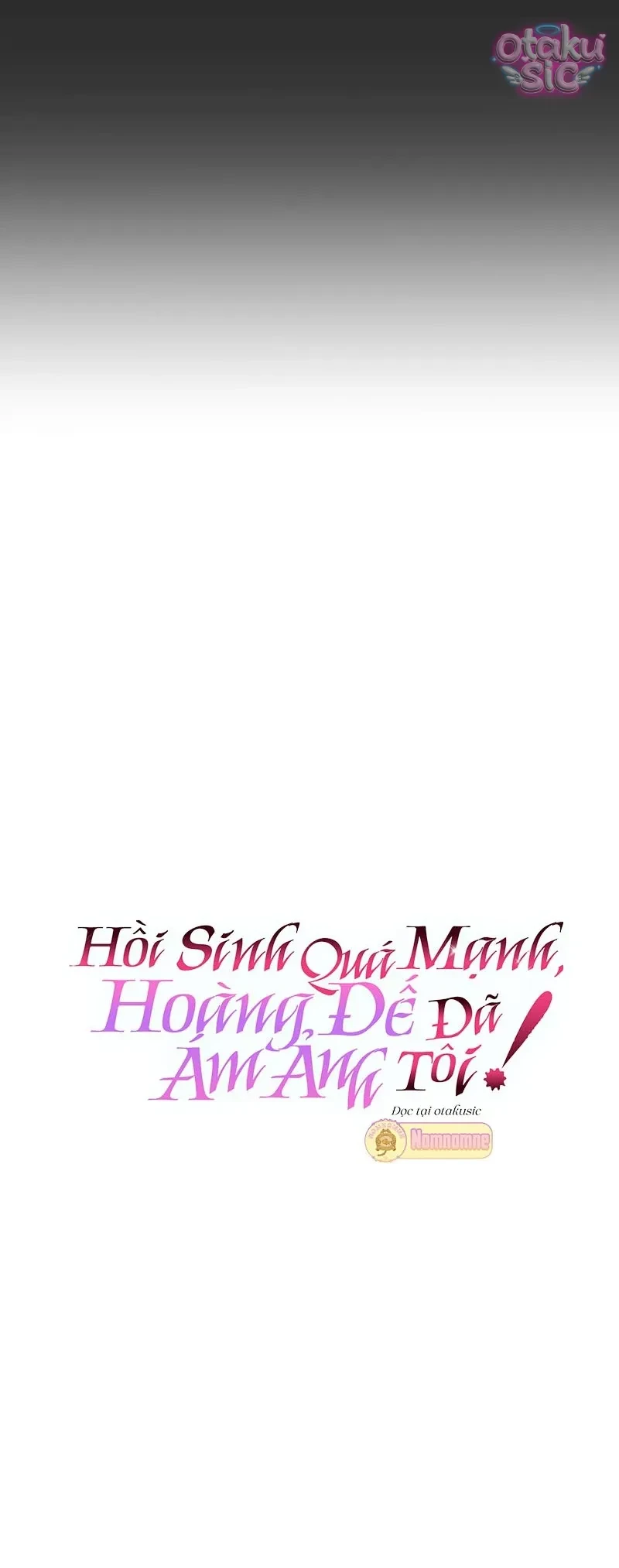 Hồi Phục Quá Mạnh - Nhà Vua Đã Ám Ảnh Tôi Chapter 37 - 8