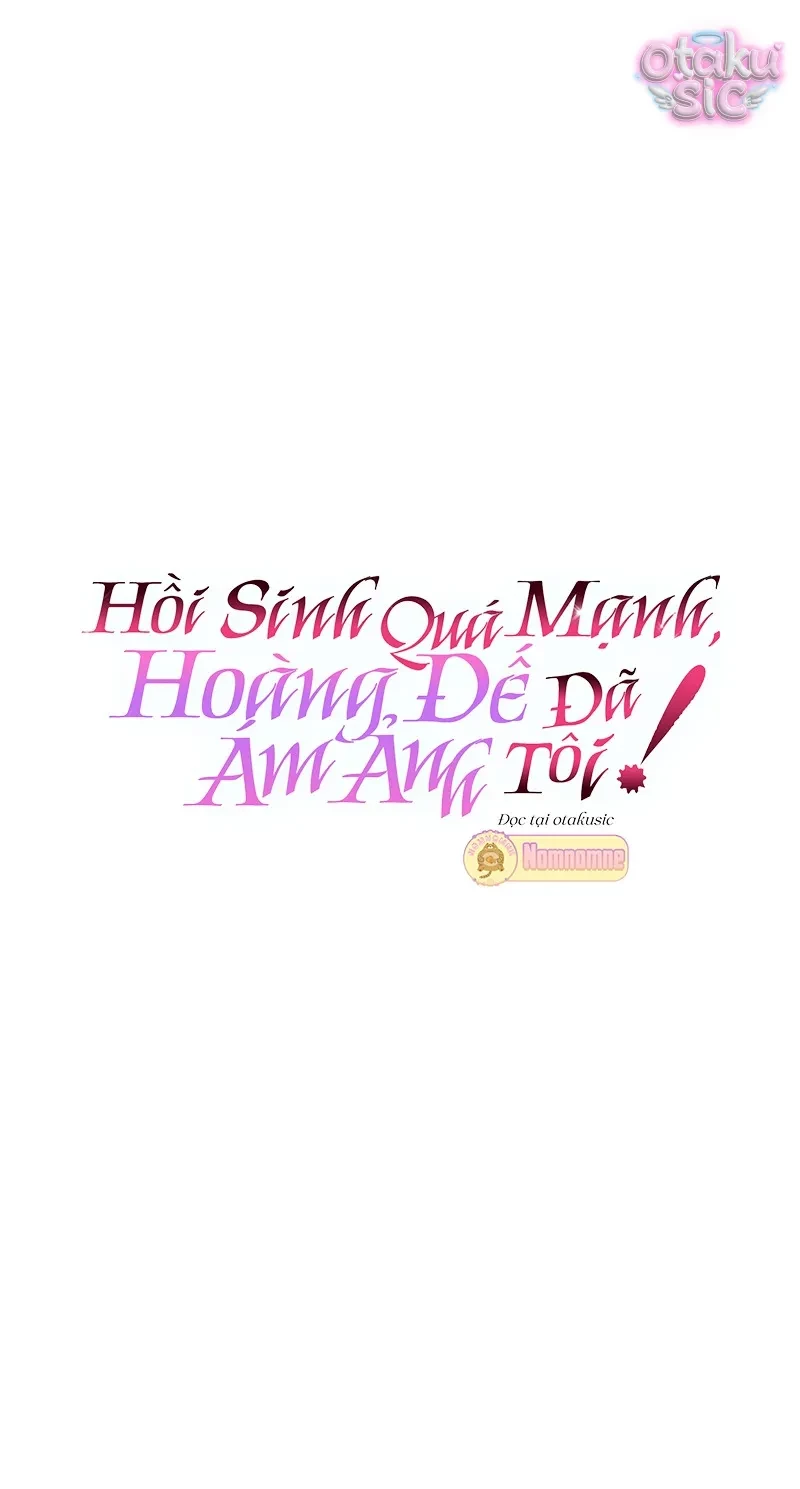 Hồi Phục Quá Mạnh - Nhà Vua Đã Ám Ảnh Tôi Chapter 40 - 22