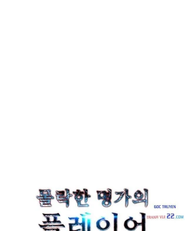 Người Chơi của Danh Gia Vọng Tộc Đã Suy Tàn Chapter 43 - 94
