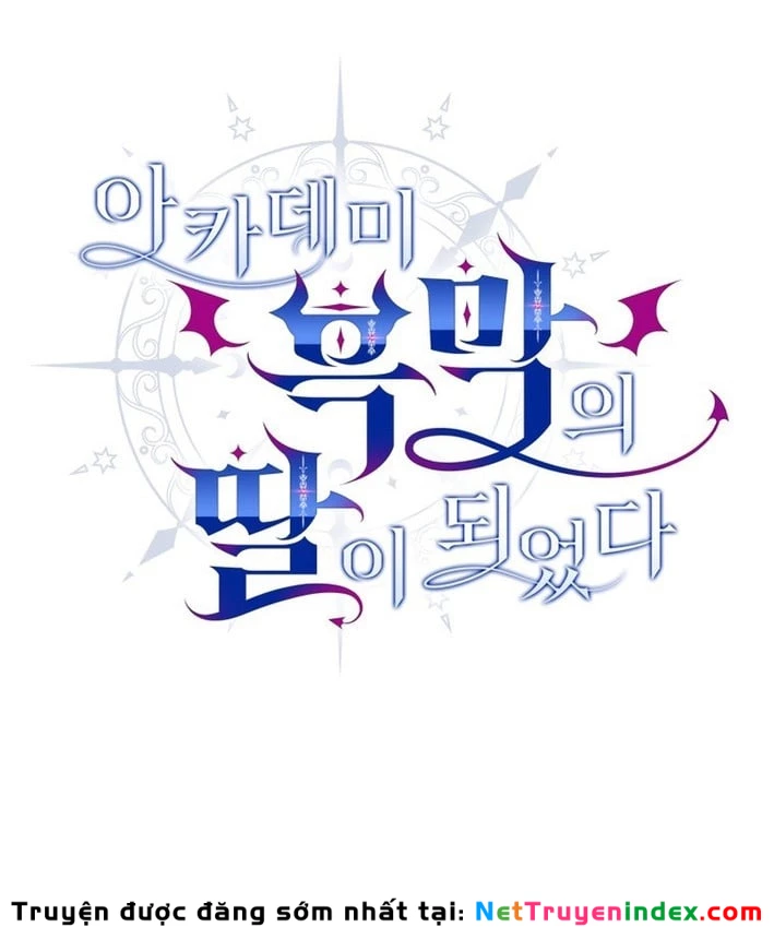 Trở Thành Con Gái Của Kẻ Phản Diện Trong Học Viện Chapter 24 - 22