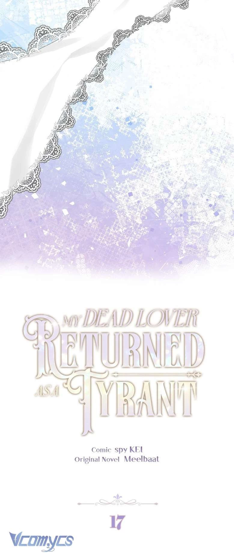 Người Yêu Đã Chết Của Tôi Đã Trở Thành Bạo Chúa Chapter 17 - 4