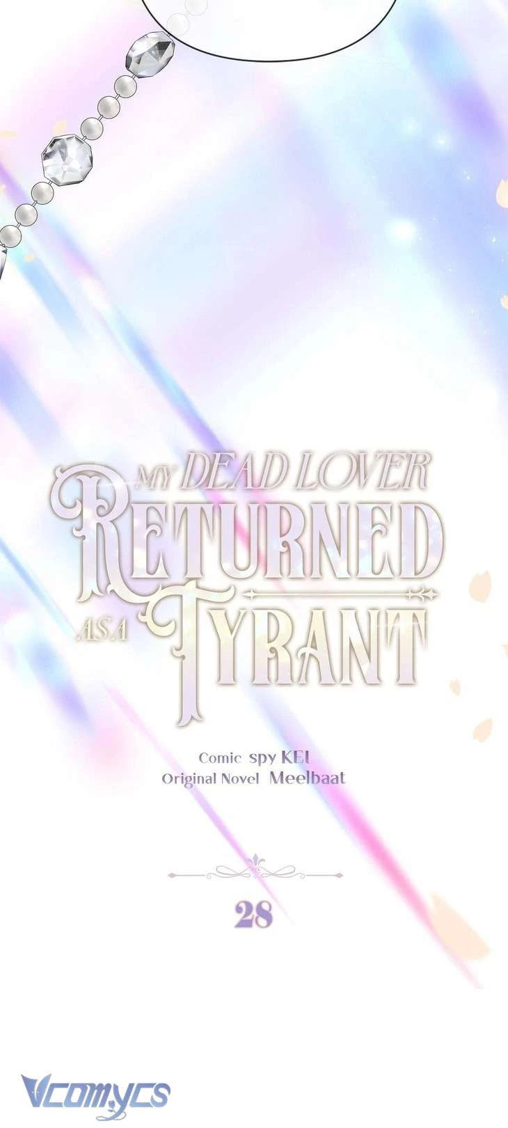 Người Yêu Đã Chết Của Tôi Đã Trở Thành Bạo Chúa Chapter 28 - 6