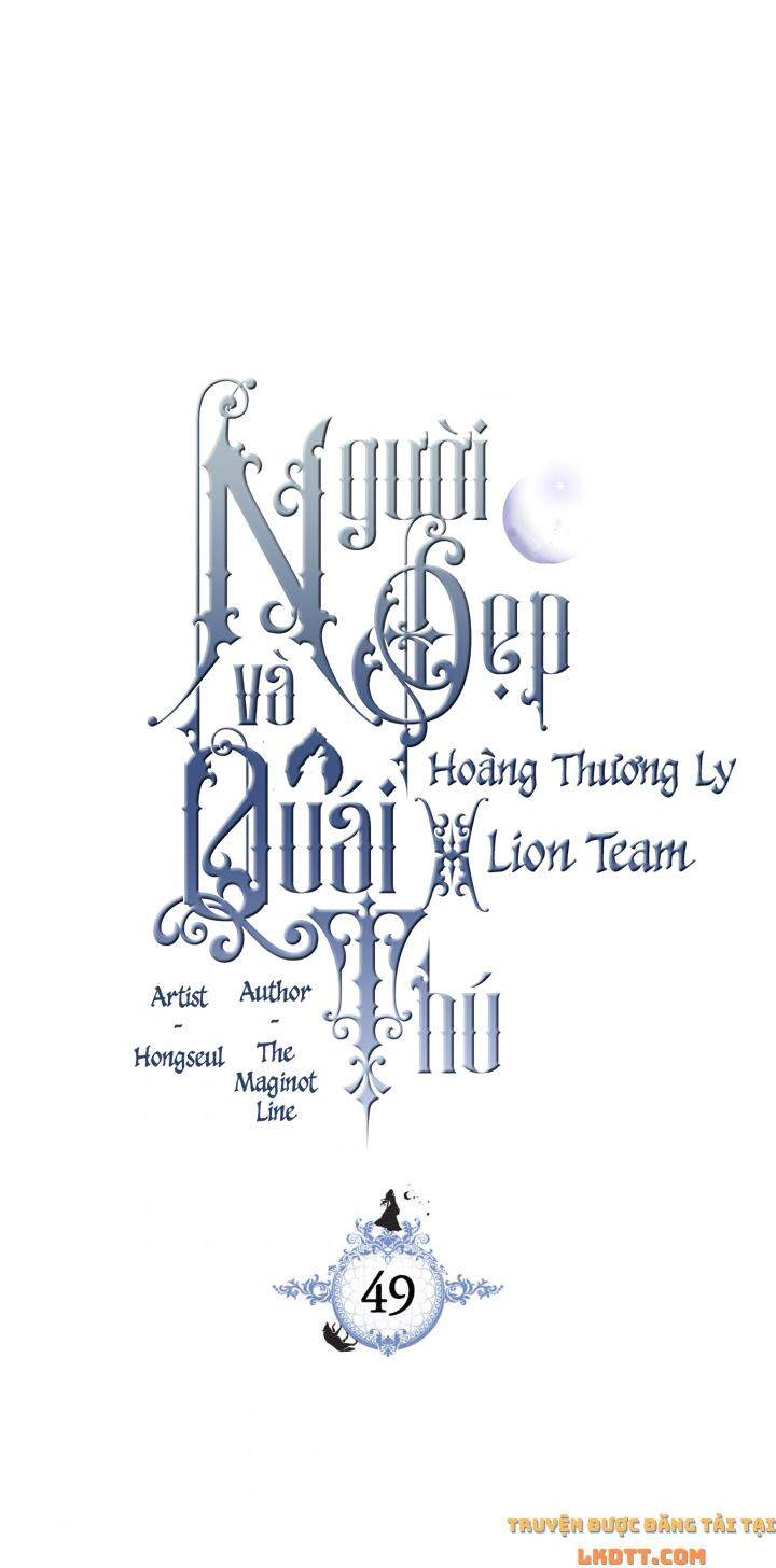 Người Đẹp Và Quái Vật Chapter 49 - 7
