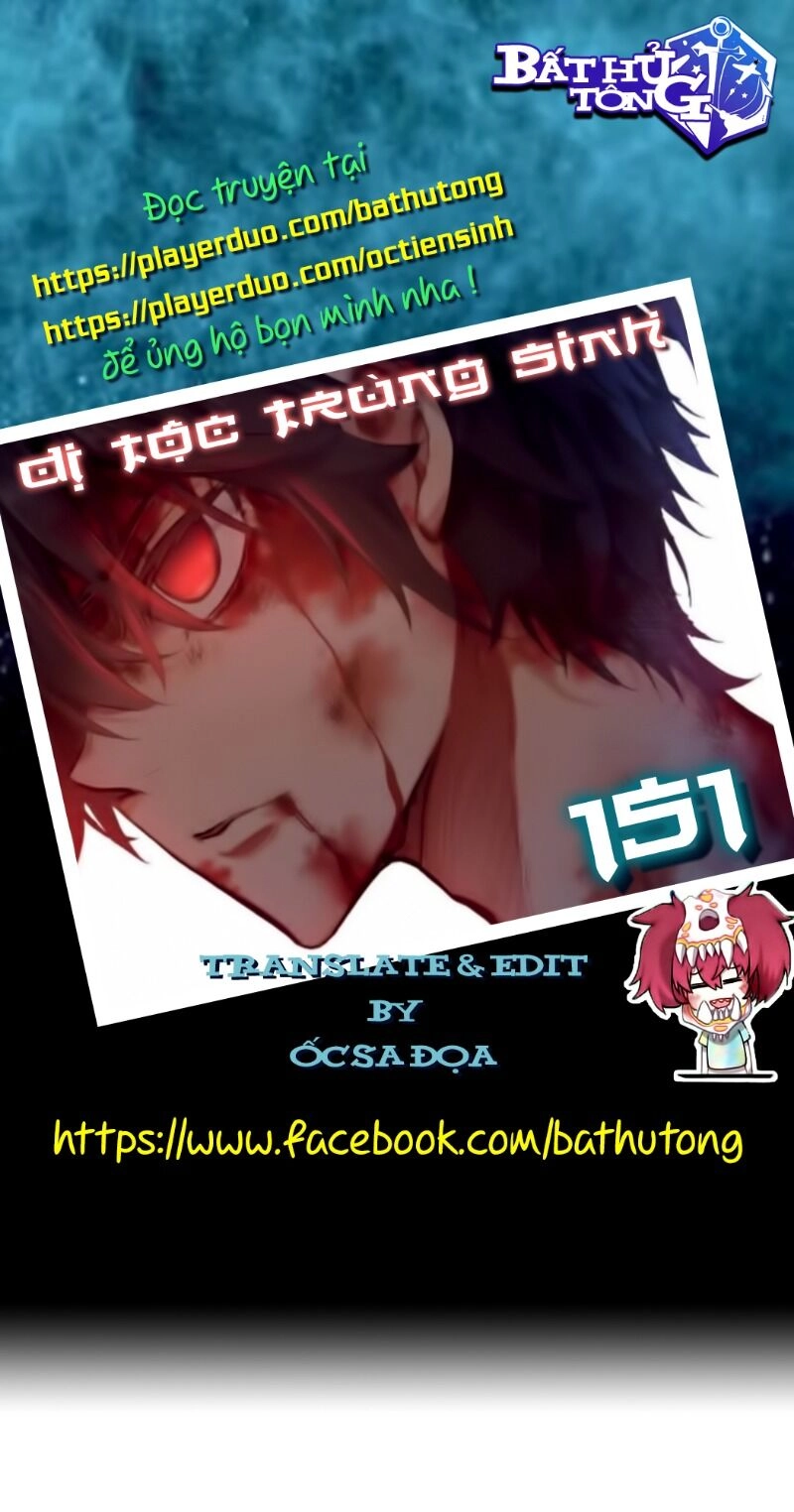 Dị Tộc Trùng Sinh Chapter 151 - 1