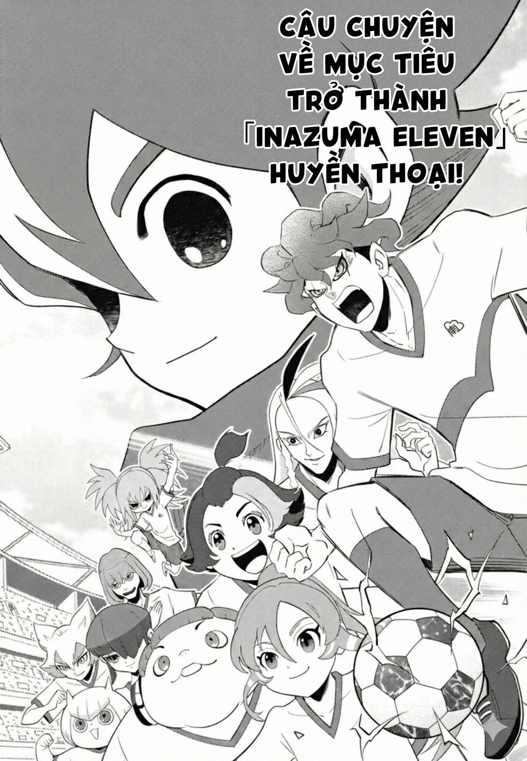 Inazuma Eleven: Con Đường Danh Vọng Của Các Anh Hùng! Chapter 1 - 11