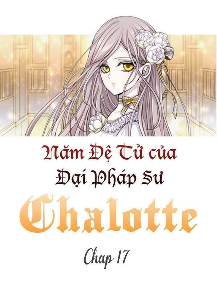Ngũ Đại Đồ Đệ Của Charlotte Chapter 17 - 2