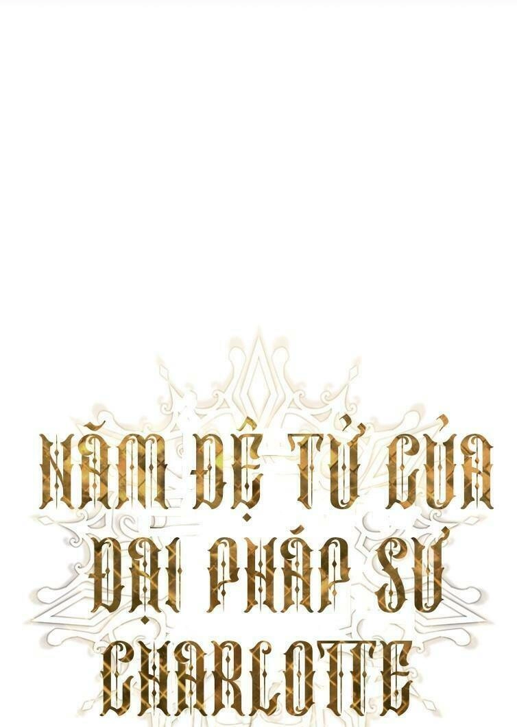 Ngũ Đại Đồ Đệ Của Charlotte Chapter 18 - 14