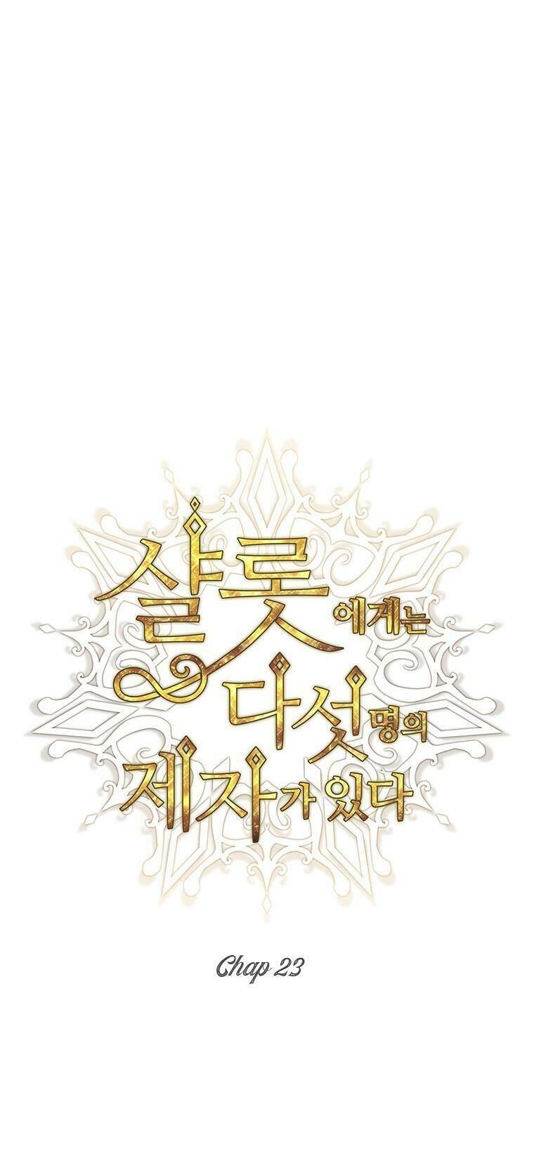 Ngũ Đại Đồ Đệ Của Charlotte Chapter 23 - 6