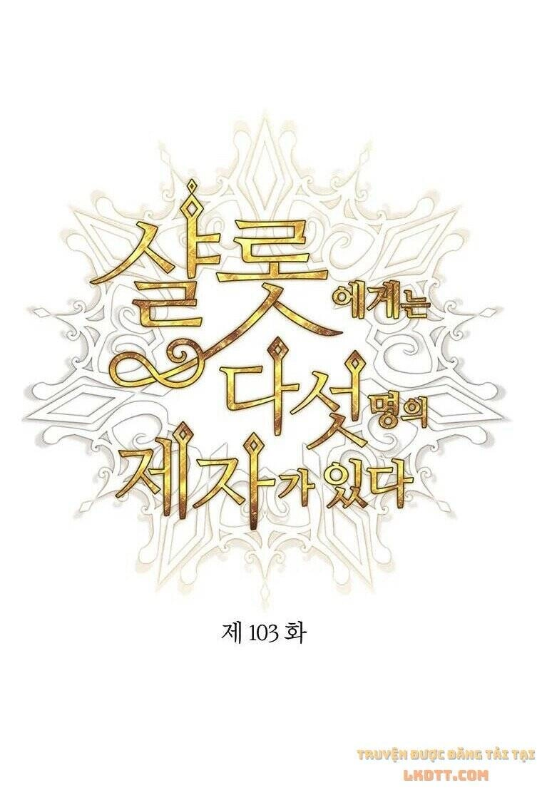 Ngũ Đại Đồ Đệ Của Charlotte Chapter 103 - 21