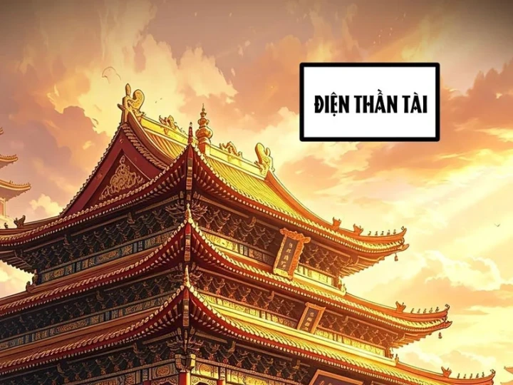 Ta Làm Thần Tài Ở Tam Giới Chapter 19 - 40