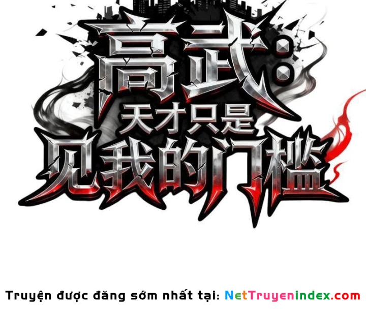 Cao Võ: Thiên Tài Chỉ Là Tiêu Chuẩn Để Gặp Ta Chapter 4 - 2