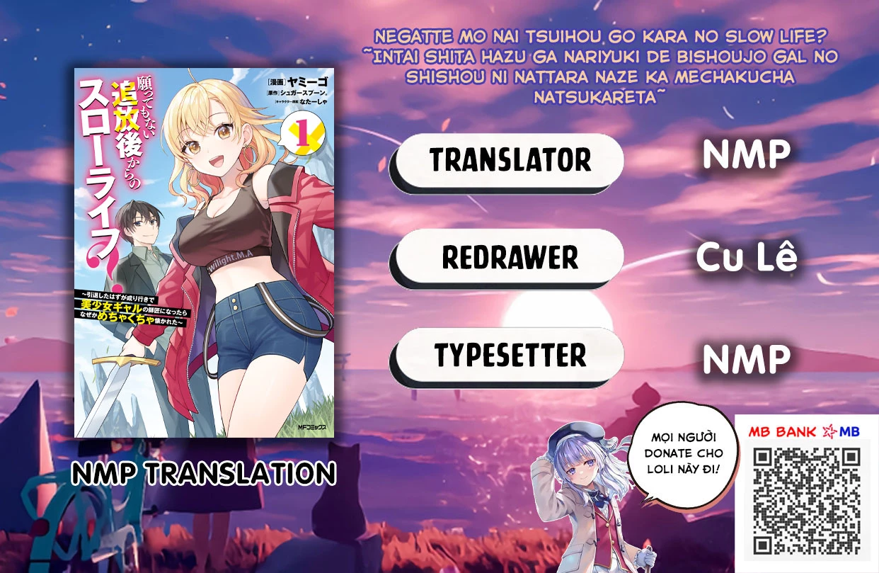 Sau khi bị trục xuất ngoài ý muốn, tôi cứ nghĩ mình sẽ có cuộc sống nhàn hạ, ai ngờ vì hoàn cảnh đưa đẩy lại trở thành sư phụ của cô nàng gyaru xinh đẹp để rồi mệt bở hơi tai Chapter 1 - 1