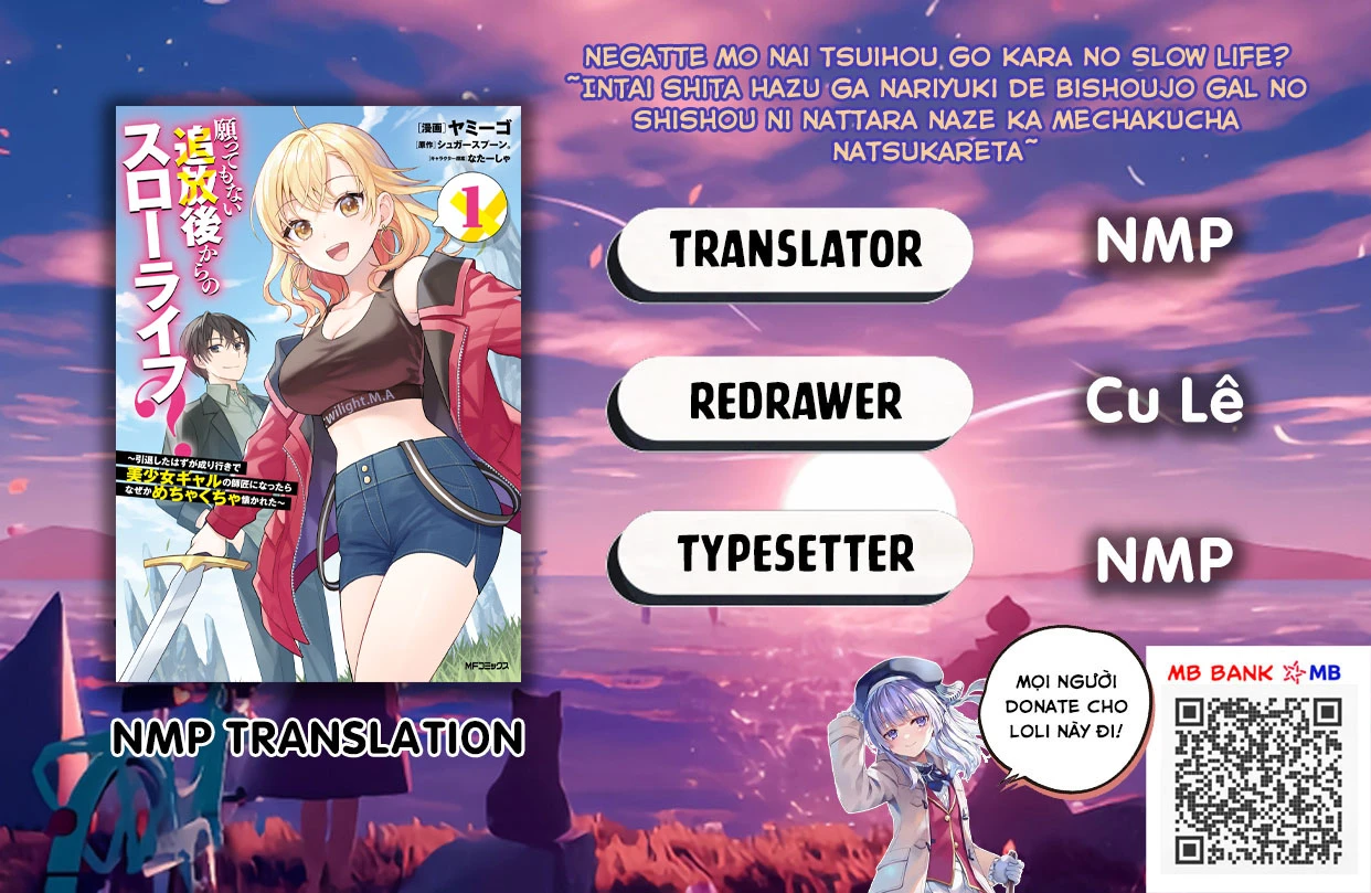 Sau khi bị trục xuất ngoài ý muốn, tôi cứ nghĩ mình sẽ có cuộc sống nhàn hạ, ai ngờ vì hoàn cảnh đưa đẩy lại trở thành sư phụ của cô nàng gyaru xinh đẹp để rồi mệt bở hơi tai Chapter 3 - 1