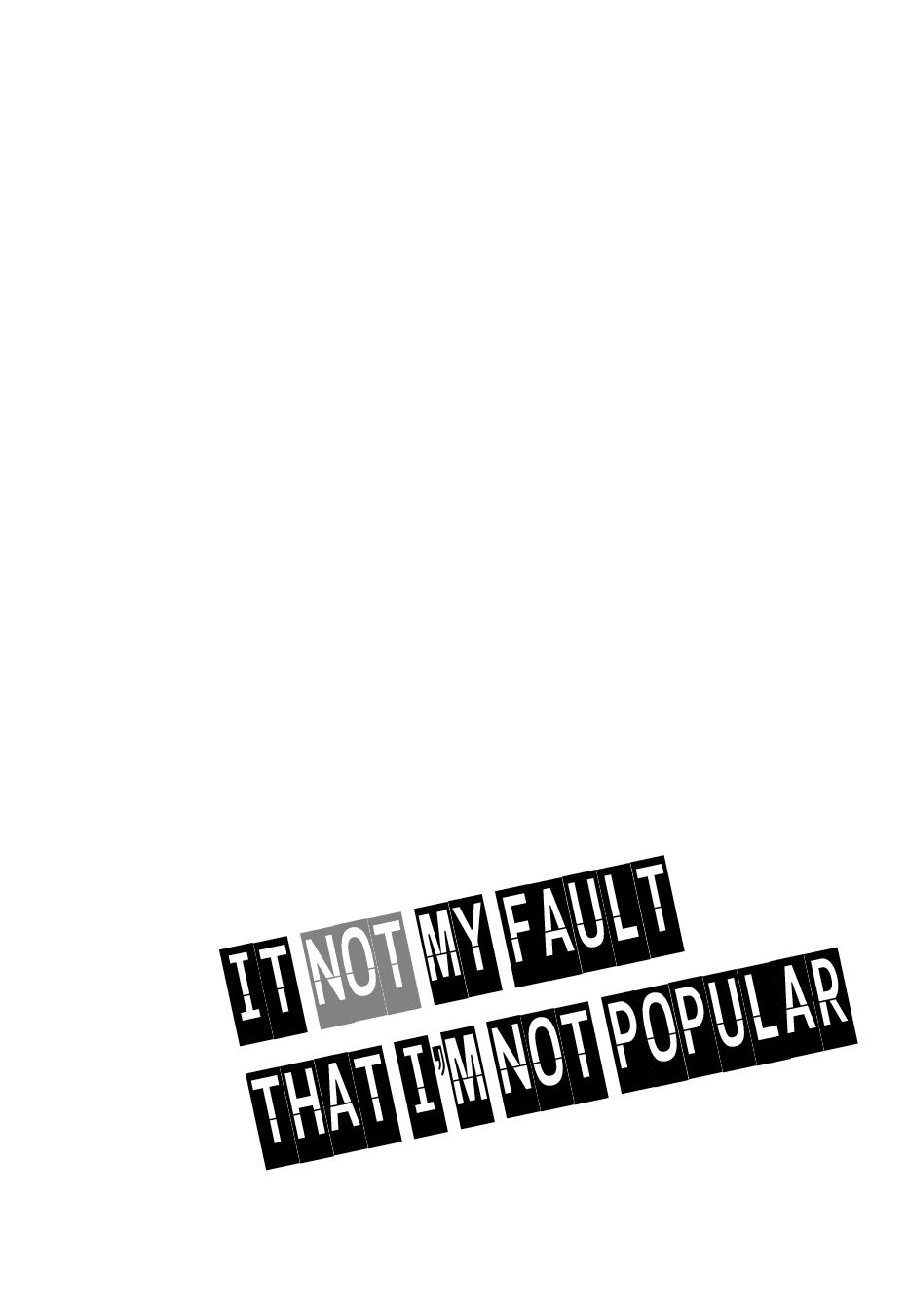 It’s Not My Fault That I’m Not Popular! Chapter 33.5 - 11