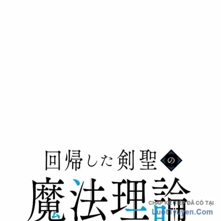 Kiếm Thánh Hồi Quy Và Học Thuyết Ma Pháp Chapter 10 - 29