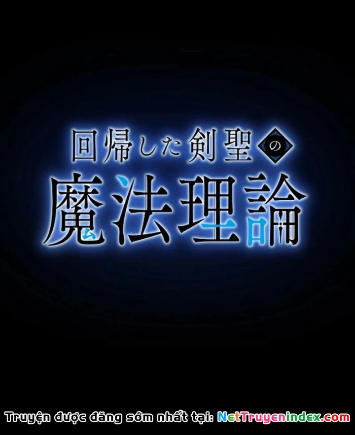 Kiếm Thánh Hồi Quy Và Học Thuyết Ma Pháp Chapter 12 - 30