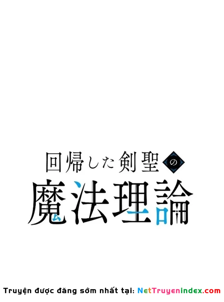 Kiếm Thánh Hồi Quy Và Học Thuyết Ma Pháp Chapter 22 - 17