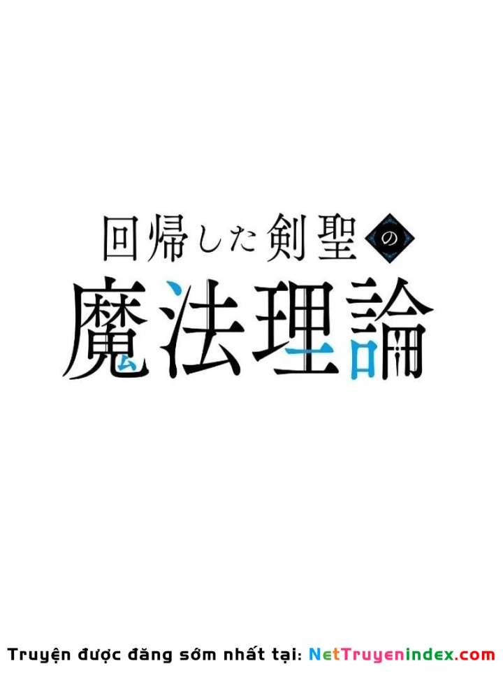 Kiếm Thánh Hồi Quy Và Học Thuyết Ma Pháp Chapter 23 - 17