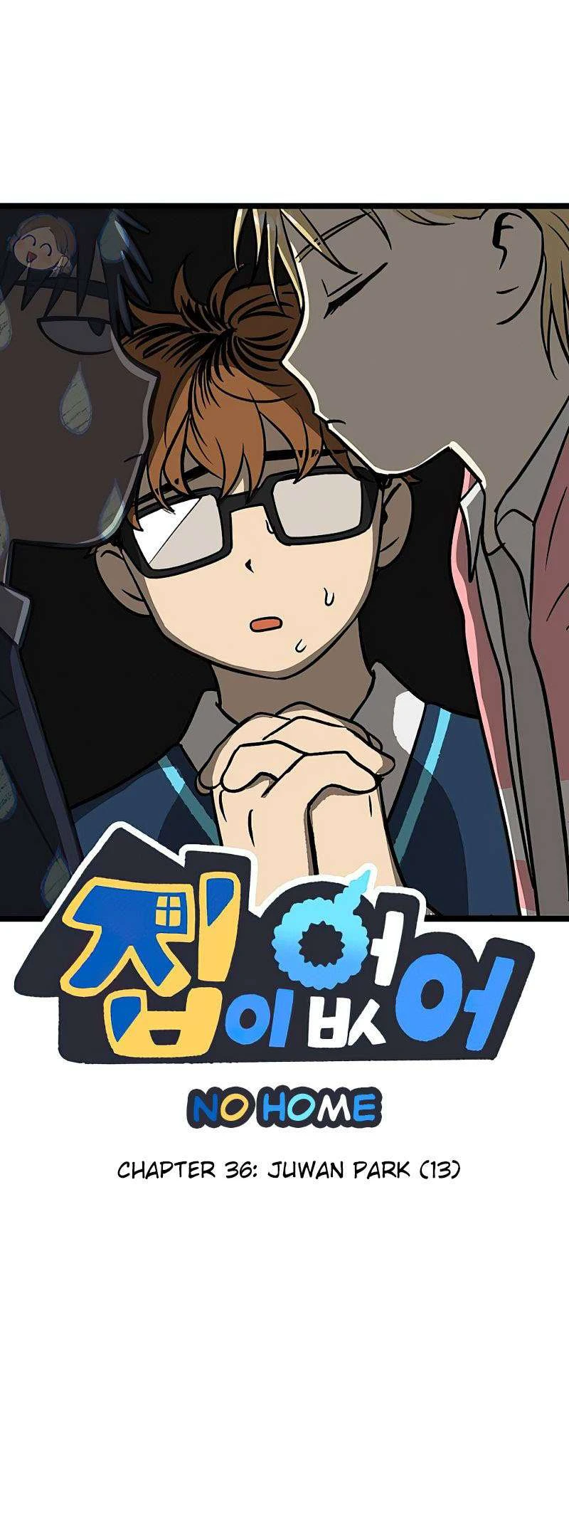 I Have No Home Chapter 36 - 1
