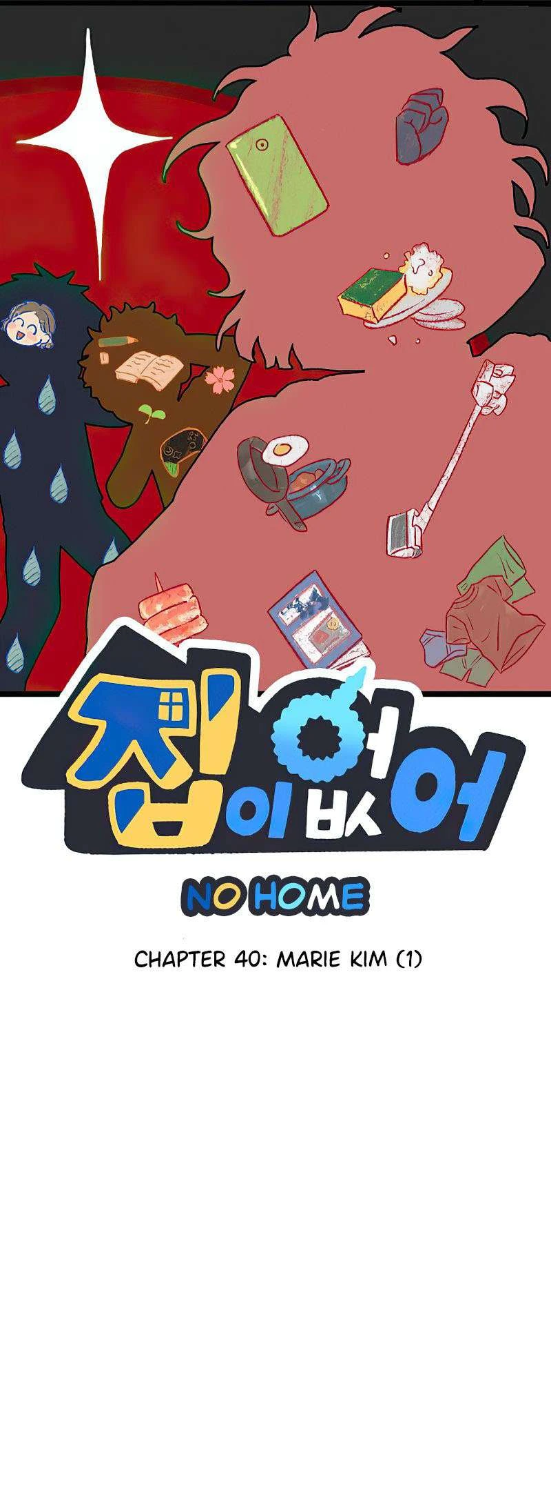 I Have No Home Chapter 40 - 1