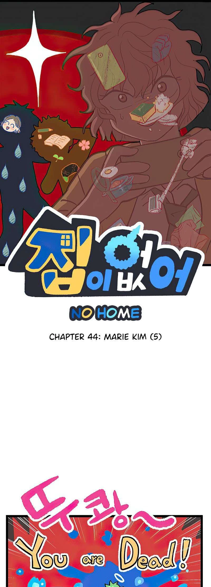 I Have No Home Chapter 44 - 1