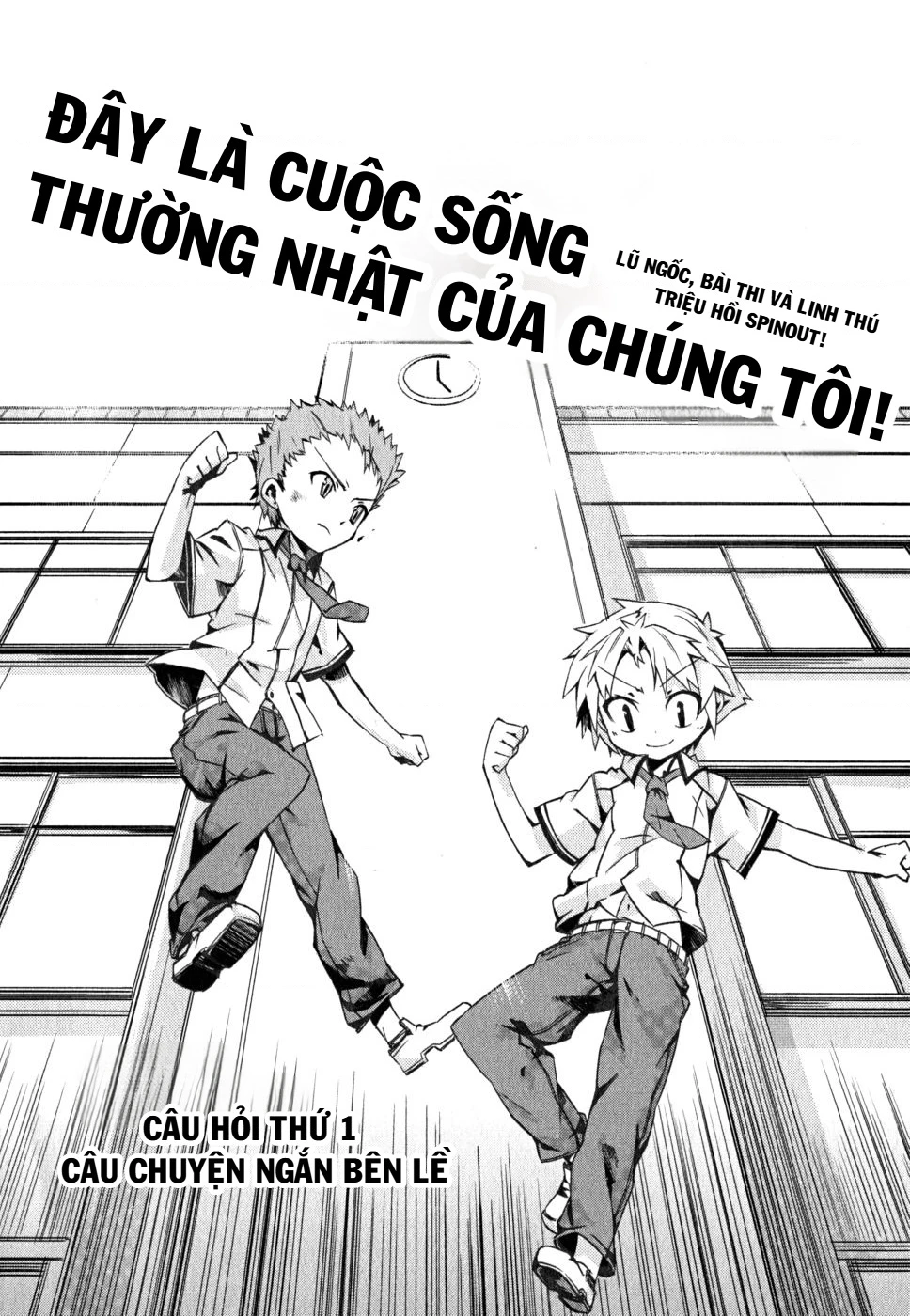 Lũ Ngốc, Bài Thi Và Linh Thú Triệu Hồi Spinout! Đây Là Cuộc Sống Thường Nhật Của Chúng Tôi! Chapter 1 - 4