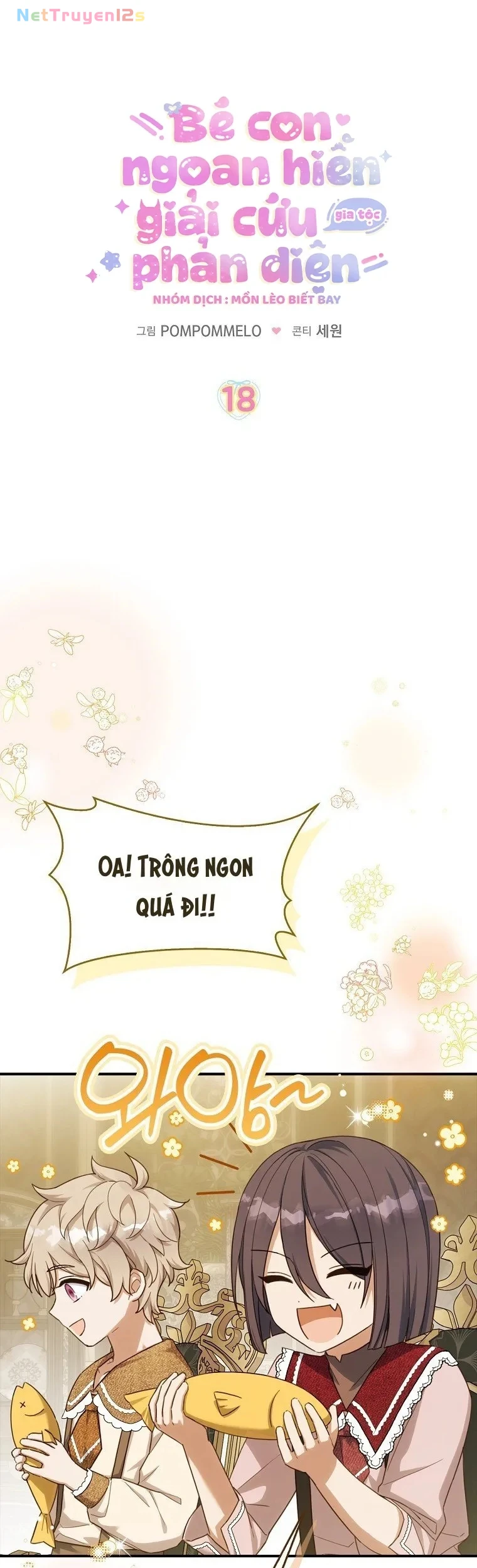 Bé Con Ngoan Hiền Giải Cứu Gia Tộc Phản Diện Chapter 18 - 18