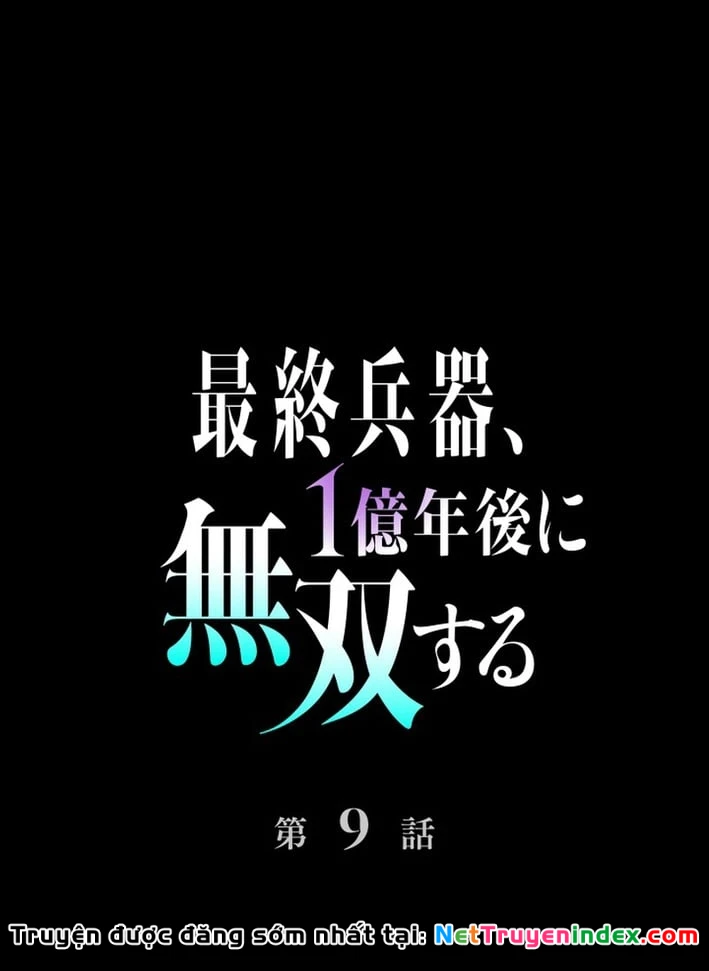 Tối Thượng Binh Khí Trở Lại Sau 100 Triệu Năm Chapter 9 - 41