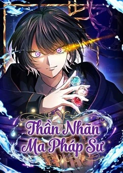 Thần Nhãn Ma Pháp Sư Chapter 4 - 12