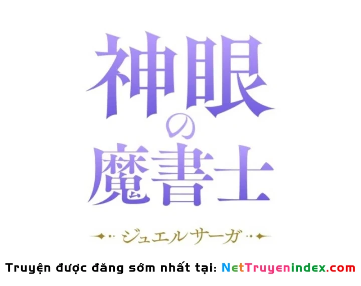 Thần Nhãn Ma Pháp Sư Chapter 6 - 172