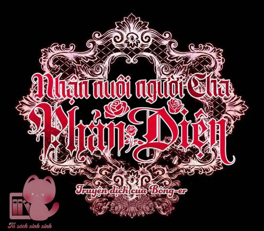 Nhận Nuôi Người Cha Phản Diện Chapter 12 - 16