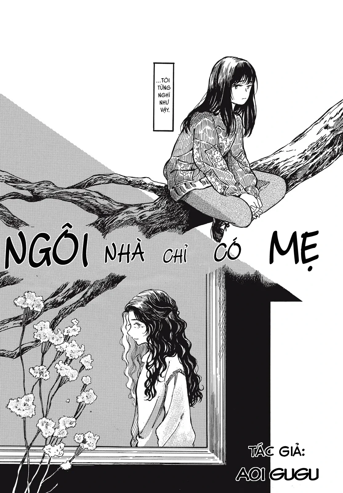 Ngôi Nhà Chỉ Có Mẹ Oneshot - 6
