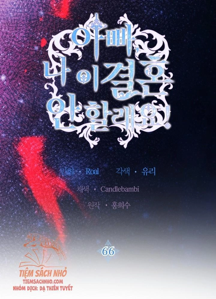 Cha Ơi Con Không Muốn Kết Hôn Đâu Chapter 66 - 4