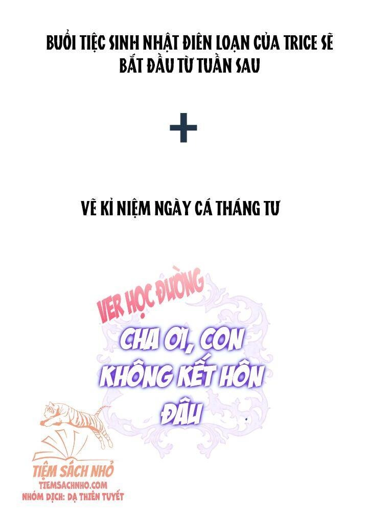 Cha Ơi Con Không Muốn Kết Hôn Đâu Chapter 68 - 102