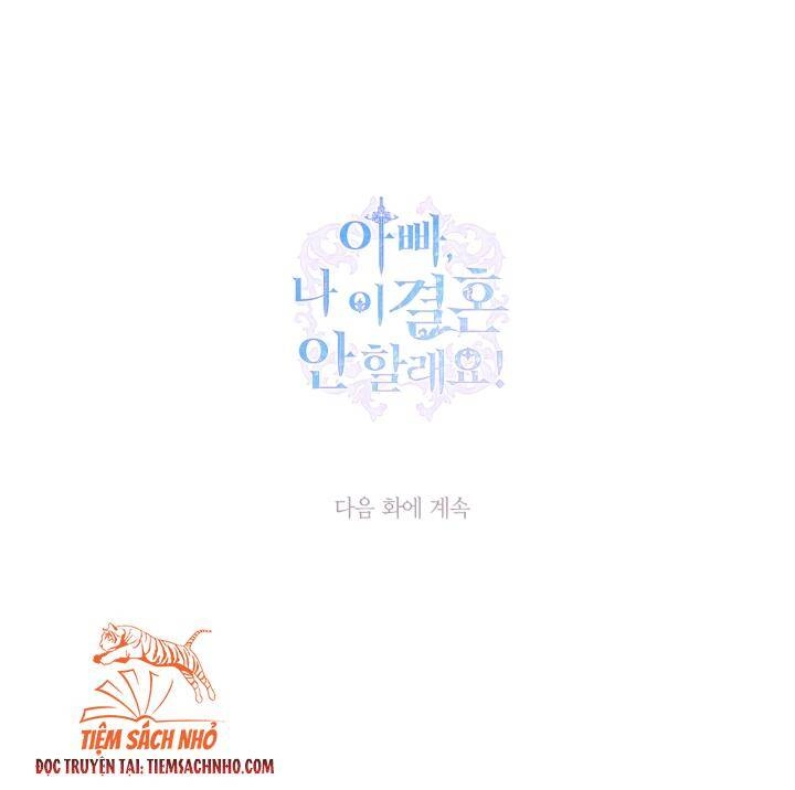 Cha Ơi Con Không Muốn Kết Hôn Đâu Chapter 78 - 80