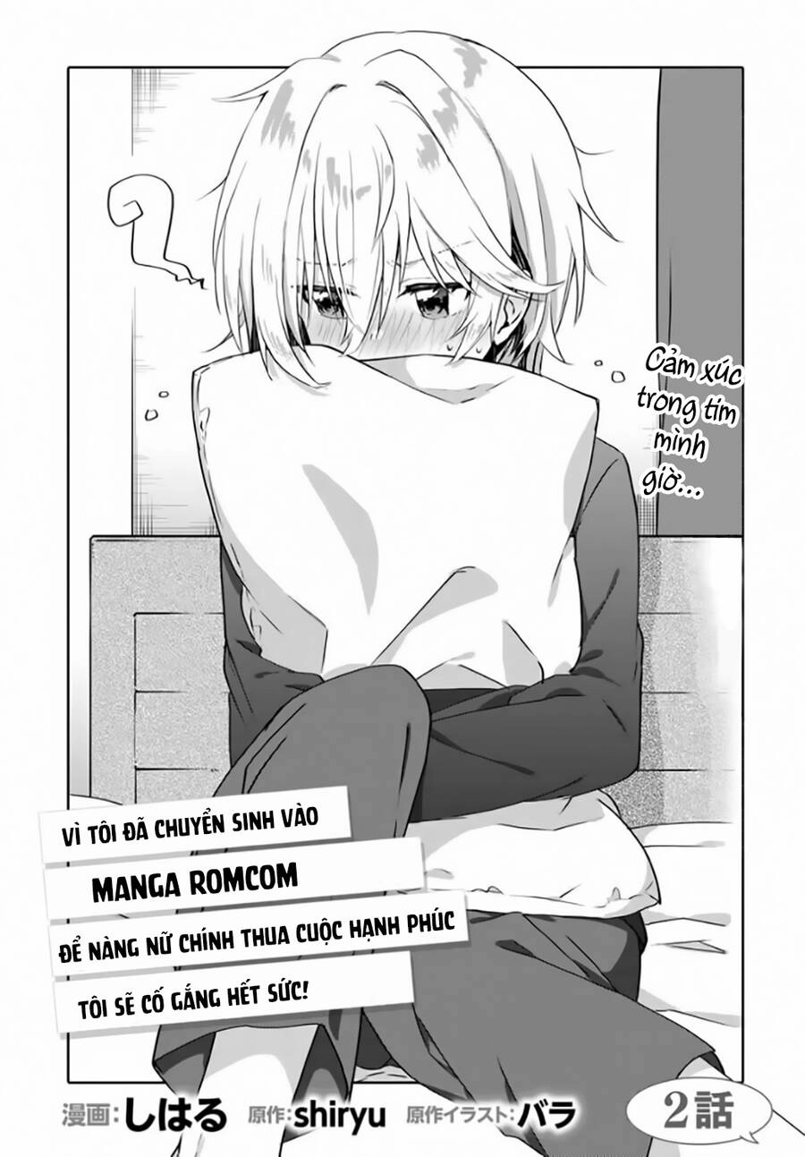 Từ Khi Chuyển Sinh Vào Thế Giới Romcom, Tôi Sẽ Làm Tất Cả Để Khiến Nàng Nữ Phụ Tôi Yêu Hạnh Phúc Chapter 2.1 - 4