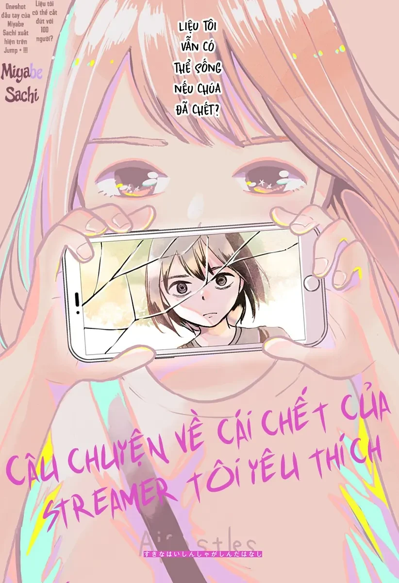 Câu Chuyện Về Cái Chết Của Streamer Tôi Yêu Thích Oneshot - 2