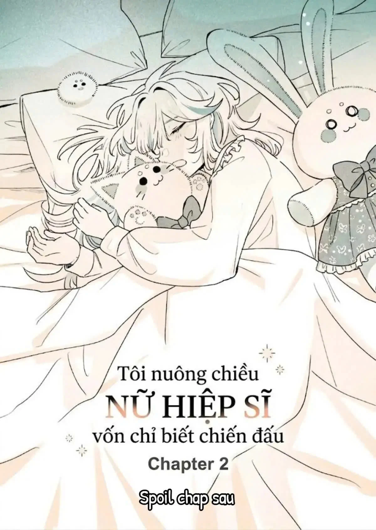 Tôi nuông chiều nữ hiệp sĩ vốn chỉ biết chiến đấu Chapter 1.4 - 5