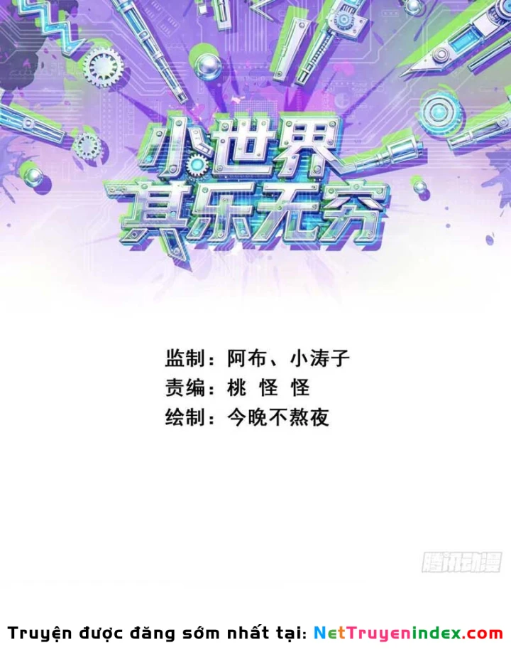 Tiểu Thế Giới Kỳ Nhạc Vô Tận Chapter 6 - 3