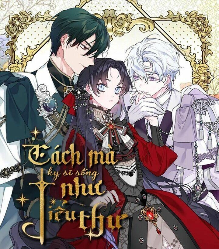 Cách Mà Kỵ Sĩ Sống Như Tiểu Thư Chapter 13 - 1