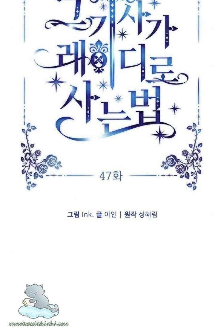 Cách Mà Kỵ Sĩ Sống Như Tiểu Thư Chapter 47 - 17