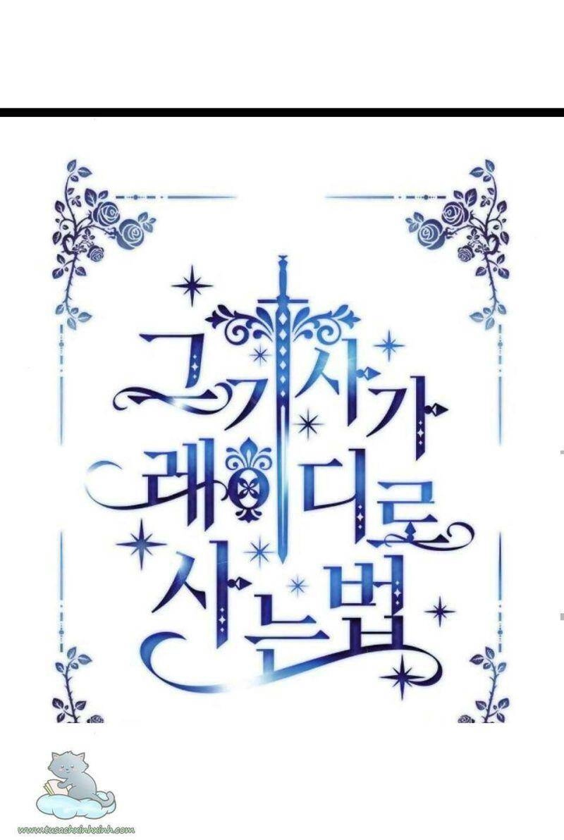 Cách Mà Kỵ Sĩ Sống Như Tiểu Thư Chapter 48 - 44