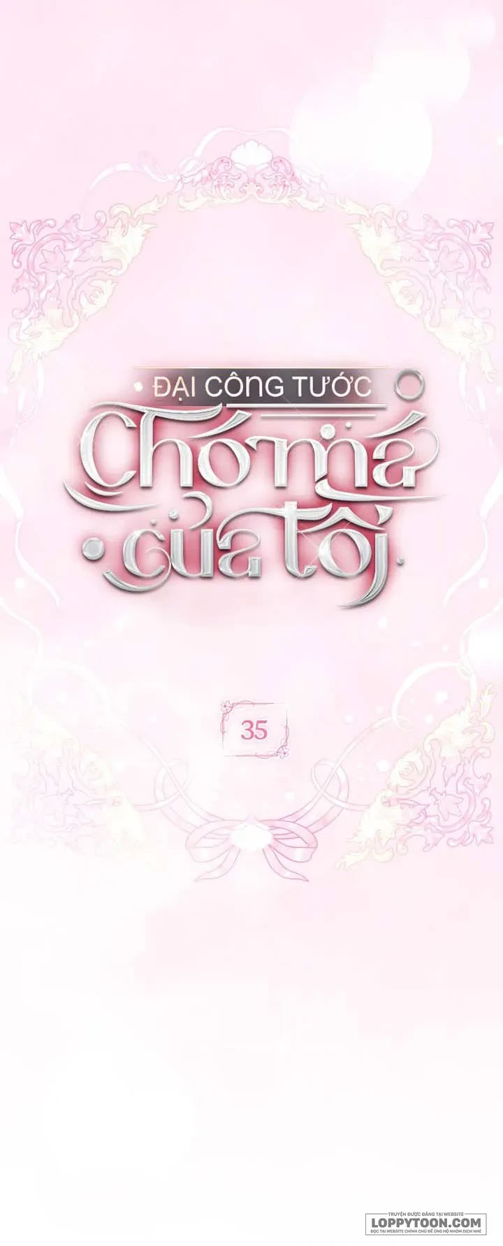 Đại Công Tước Chó Má Của Tôi Chapter 35 - 22
