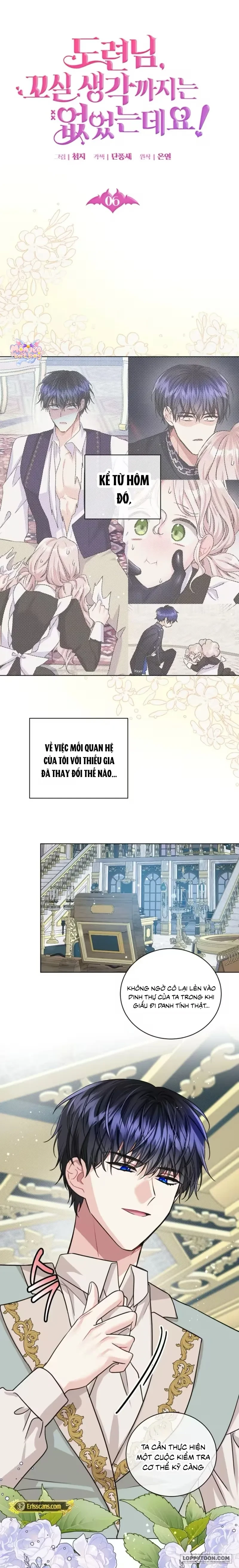 Thiếu Gia À, Tôi Không Có Ý Định Quyến Rũ Ngài Đâu Mà! Chapter 6 - 2