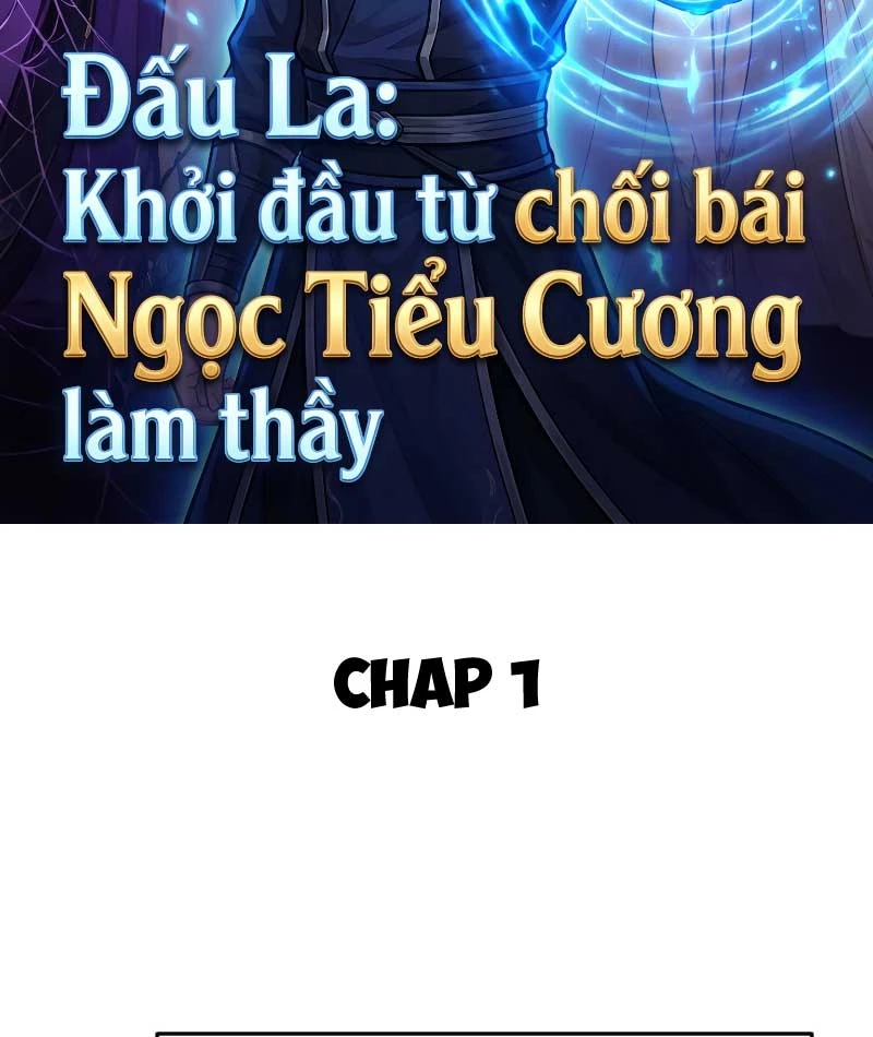 Đấu La : Khởi Đầu Từ Chối Bái Ngọc Tiểu Cương Làm Thầy Chapter  1 - 2