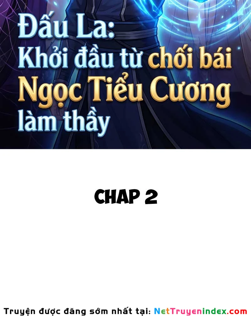 Đấu La : Khởi Đầu Từ Chối Bái Ngọc Tiểu Cương Làm Thầy Chapter  2 - 2