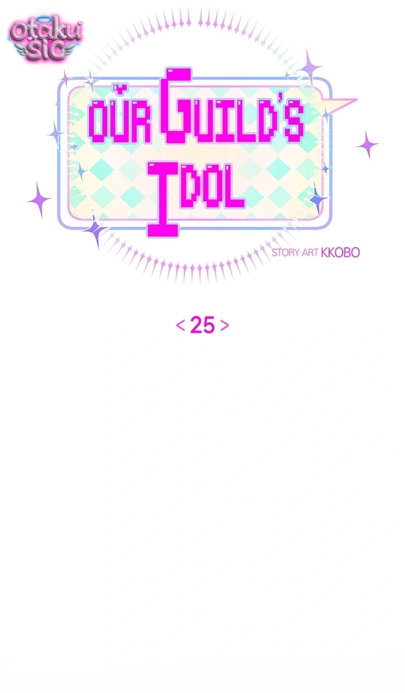Our Guild's Idol Chapter  25 - 9
